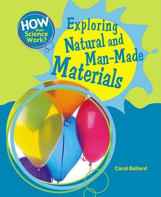 Book cover for Exploring Natural and Man-Made Materials