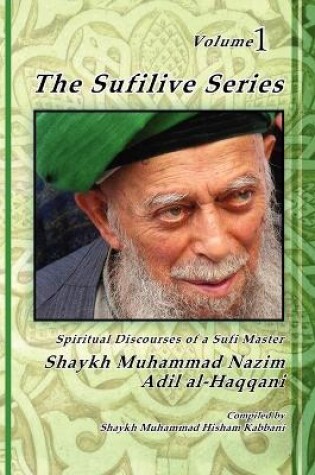 Cover of The Sufilive Series, Vol 1