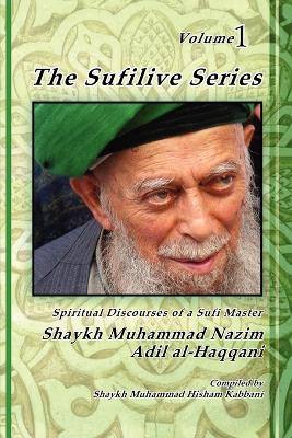 Book cover for The Sufilive Series, Vol 1