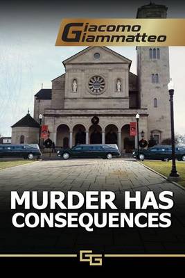 Book cover for Murder Has Consequences