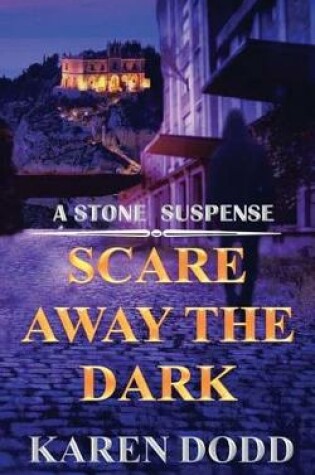 Cover of Scare Away the Dark