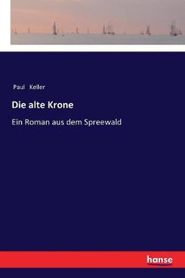 Book cover for Die alte Krone