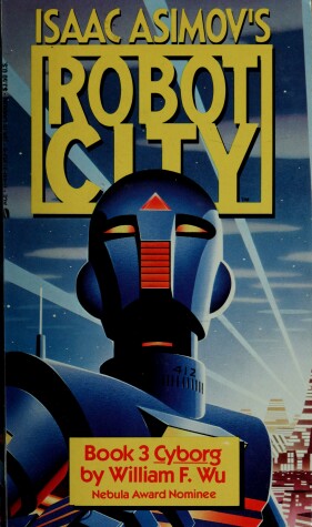 Book cover for Isaac Asimov's Robot City Book 3