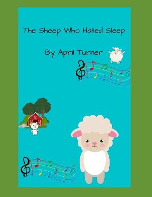 Book cover for The Sheep Who Hated Sleep