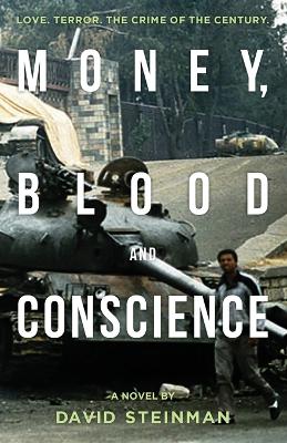 Book cover for Money, Blood & Conscience