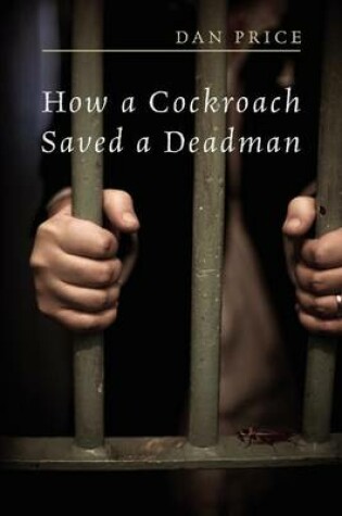 Cover of How a Cockroach Saved a Deadman