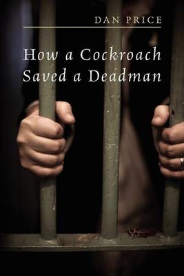 Book cover for How a Cockroach Saved a Deadman