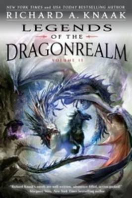 Book cover for Legends of the Dragonrealm, Vol. II