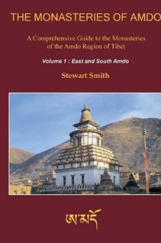 Cover of The Monasteries of Amdo (2nd Edition) Volume 1