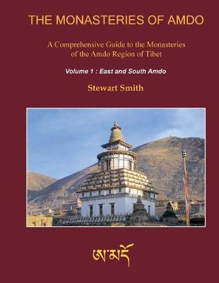 Book cover for The Monasteries of Amdo (2nd Edition) Volume 1