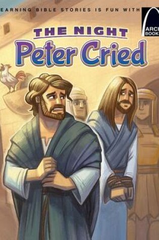 Cover of The Night Peter Cried - Arch Books