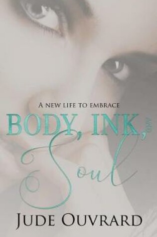 Cover of Body, Ink, and Soul