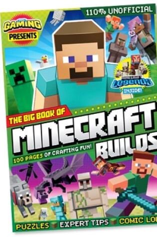 Cover of 110% Gaming Presents - Big Book of Minecraft Builds