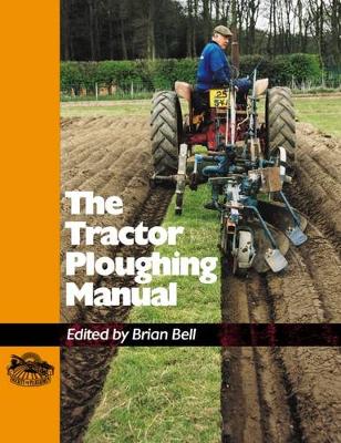 Book cover for The Tractor Ploughing Manual