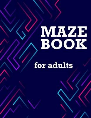Book cover for Maze Book for Adults