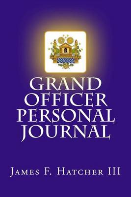 Book cover for Grand Officer Personal Journal