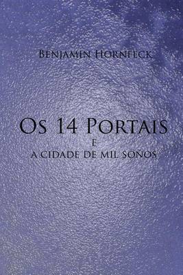 Book cover for OS 14 Portais E a Cidade de Mil Sonos