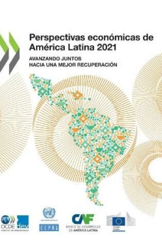Cover of Perspectivas econ�micas de Am�rica Latina 2021