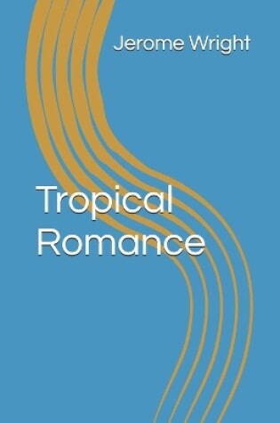 Cover of Tropical Romance