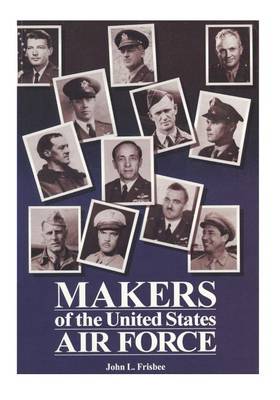 Book cover for Makers of the United States Air Force