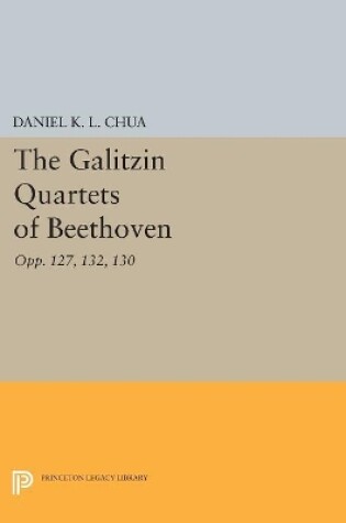 Cover of The Galitzin Quartets of Beethoven