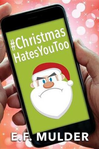 Cover of #Christmashatesyoutoo