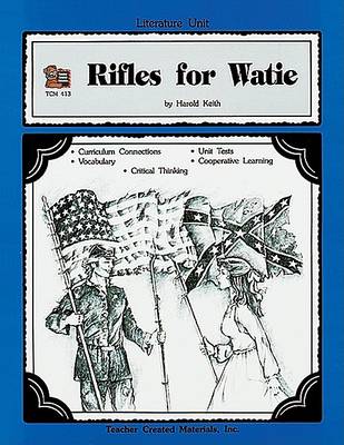 Book cover for A Guide for Using Rifles for Watie in the Classroom