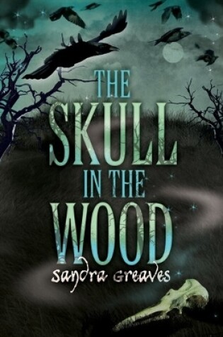 Cover of The Skull in the Wood