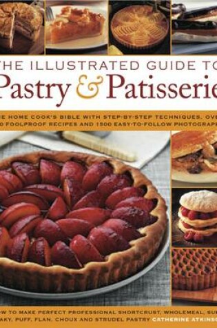 Cover of The Illustrated Guide to Pastry & Patisserie