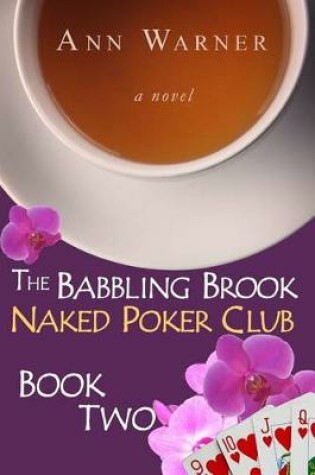 Cover of The Babbling Brook Naked Poker Club - Book Two