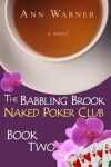 Book cover for The Babbling Brook Naked Poker Club - Book Two