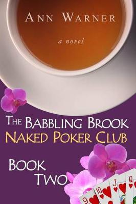 Cover of The Babbling Brook Naked Poker Club - Book Two