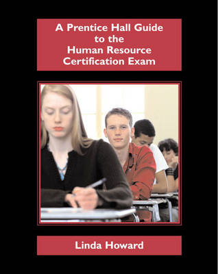 Book cover for Prentice Hall Guide to the Human Resource Certification Exam