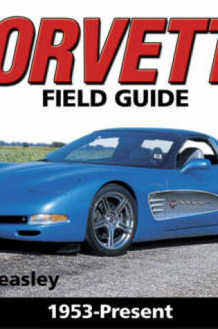 Cover of Corvette Field Guide