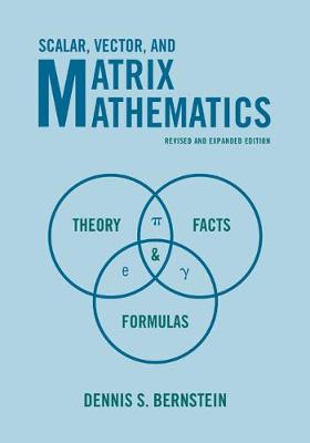 Book cover for Scalar, Vector, and Matrix Mathematics