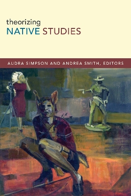 Book cover for Theorizing Native Studies