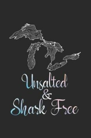 Cover of Unsalted & Shark Free