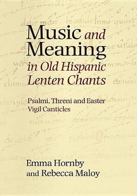 Book cover for Music and Meaning in Old Hispanic Lenten Chants