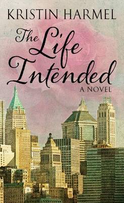 Book cover for The Life Intended