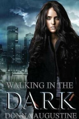 Cover of Walking in the Dark