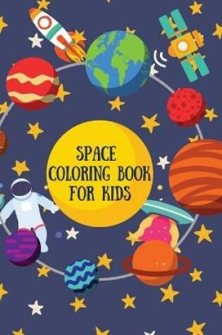 Cover of Space Coloring Book for Kids