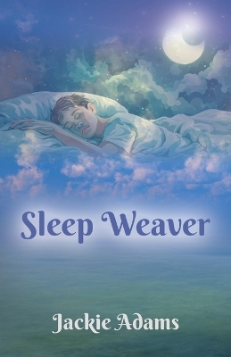 Book cover for Sleep Weaver