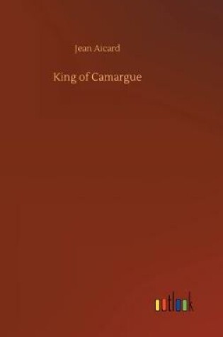 Cover of King of Camargue