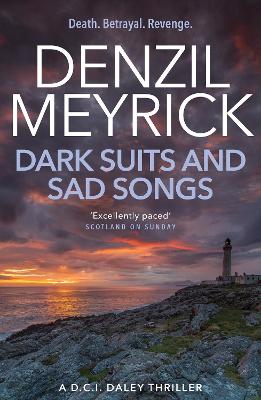 Book cover for Dark Suits And Sad Songs