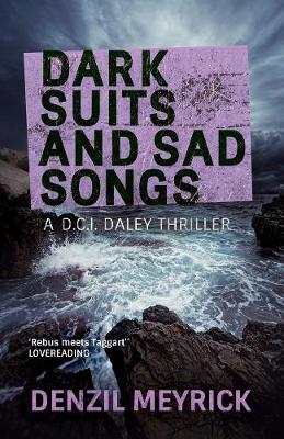 Book cover for Dark Suits and Sad Songs