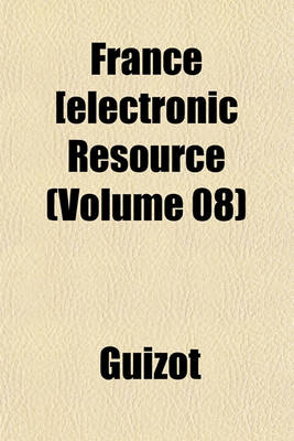 Book cover for France [Electronic Resource (Volume 08)