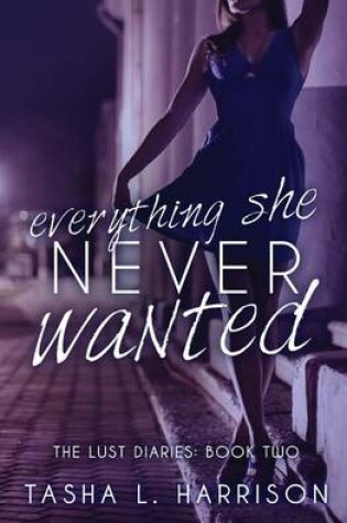Cover of Everything She Never Wanted