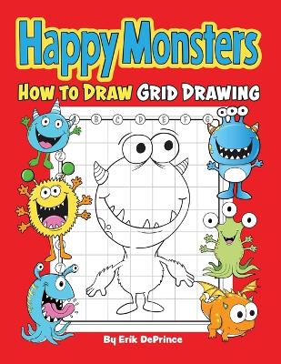 Book cover for Happy Monsters How To Draw Grid Drawing