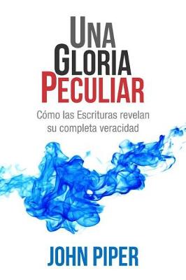 Book cover for Una Gloria Peculiar