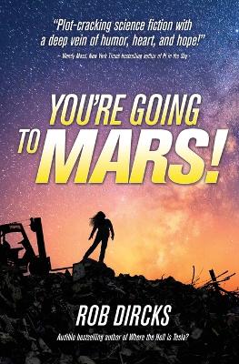Book cover for You're Going to Mars!
